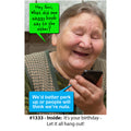 1333 - Funny Birthday Card