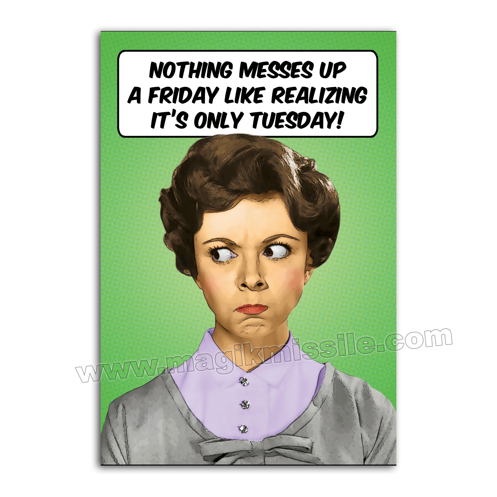 M314 - Funny Fridge Magnet