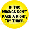 Two Wrongs Button