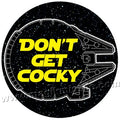 Don't Get Cocky button
