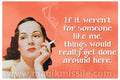 Someone Like Me Magnet