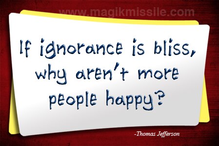 Ignorance Is Bliss? Magnet