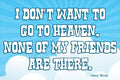 Go To Heaven Magnet