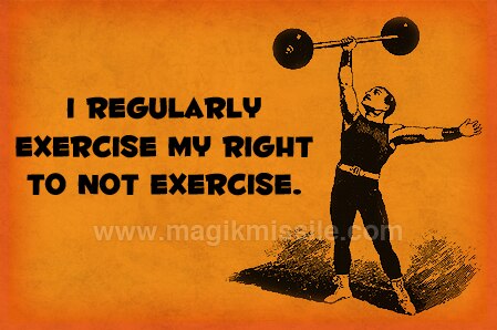 Not Exercise Magnet