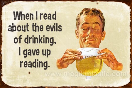 Evils Of Drinking Sign
