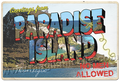 Greetings from Paradise Island sign