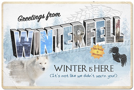 Greetings from Winterfell sign