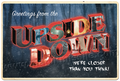Greetings from the Upside Down sign